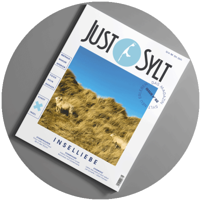 Just Sylt Magazin Sylt ist ein Gefühl. Magazin mit spannenden Themen für Inselliebhaber